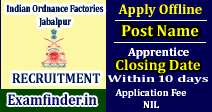 Indian Ordnance Factories Jabalpur Recruitment